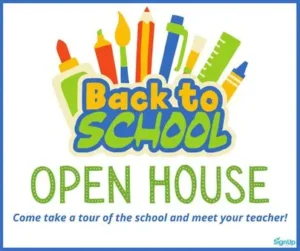Image that says back to school open house, come take a tour and meet your teacher.